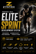 Zyntrix Athletics Premium 6-Week Elite Sprint Development System